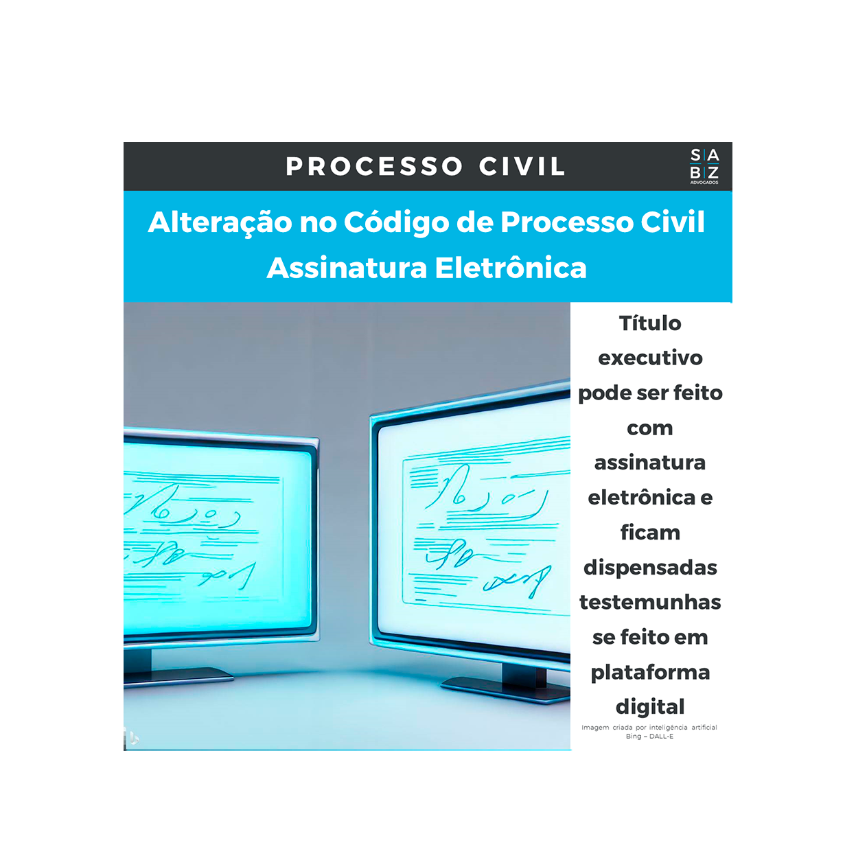 Processo Civil - Alteração no Código de Processo Civil Assinatura Eletrônica