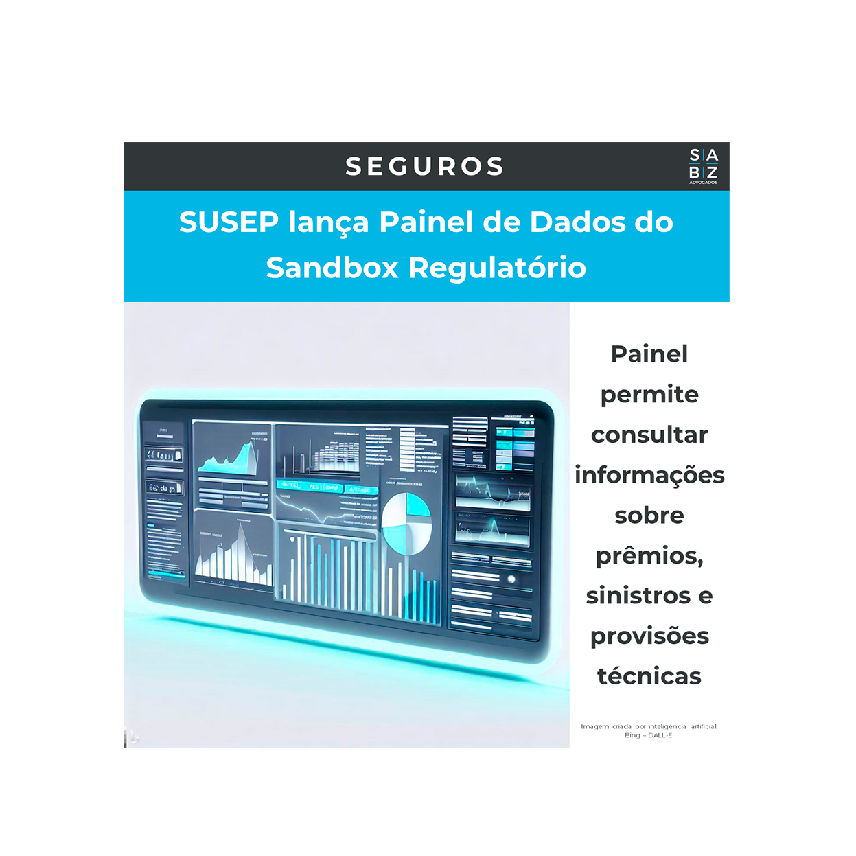 Seguros- SUSEP lança Painel de Dados do Sandbox Regulatório