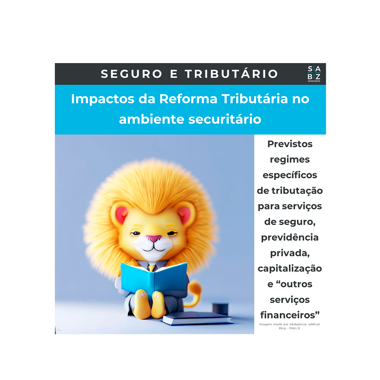 Seguros e Tributário - Impactos da Reforma Tributária no ambiente securitário