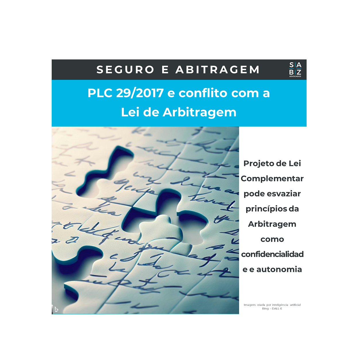 Seguros e Arbitragem - PLC 29/2017 e conflito com a Lei de Arbitragem