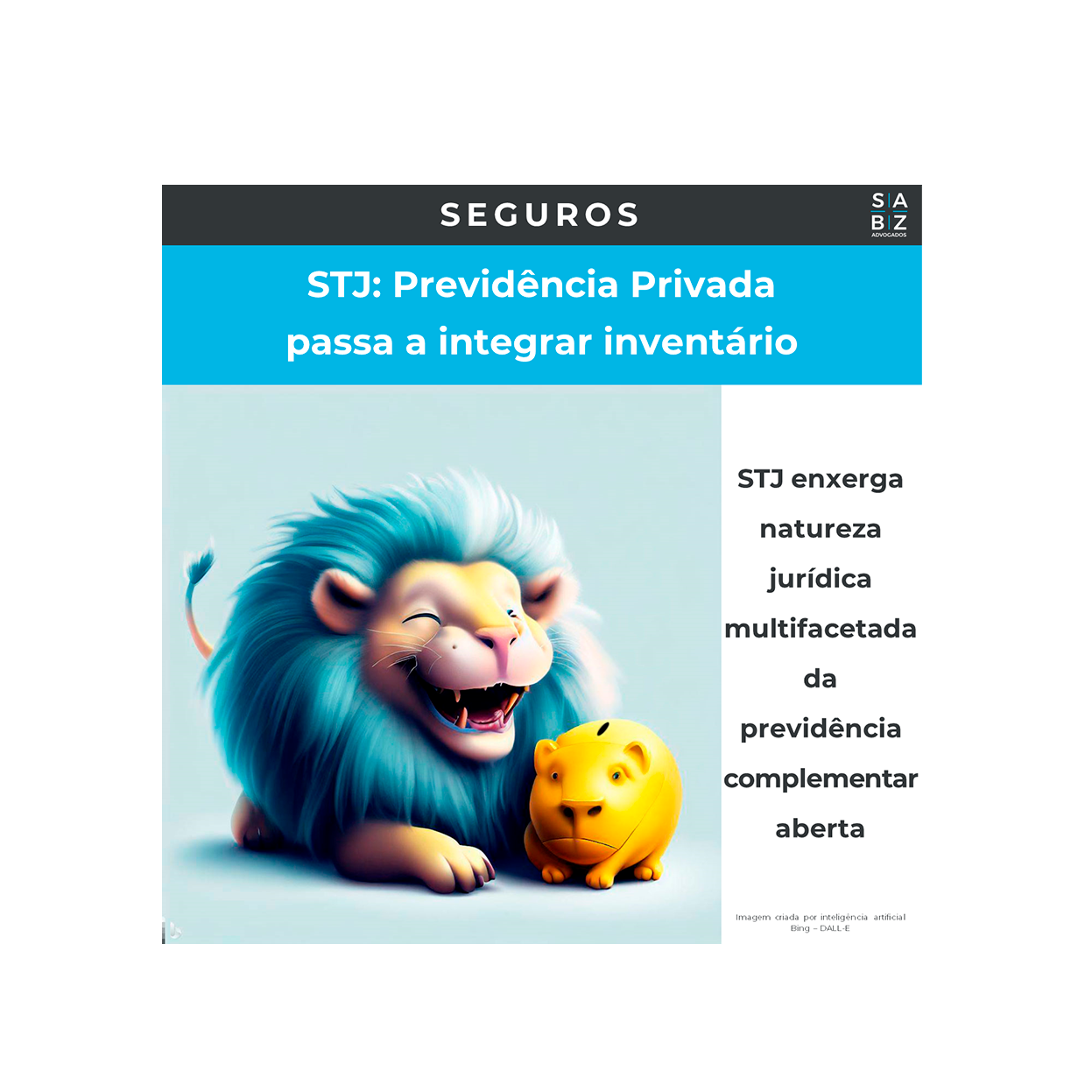 Seguros - STJ: Previdência Privada passa a integrar inventário