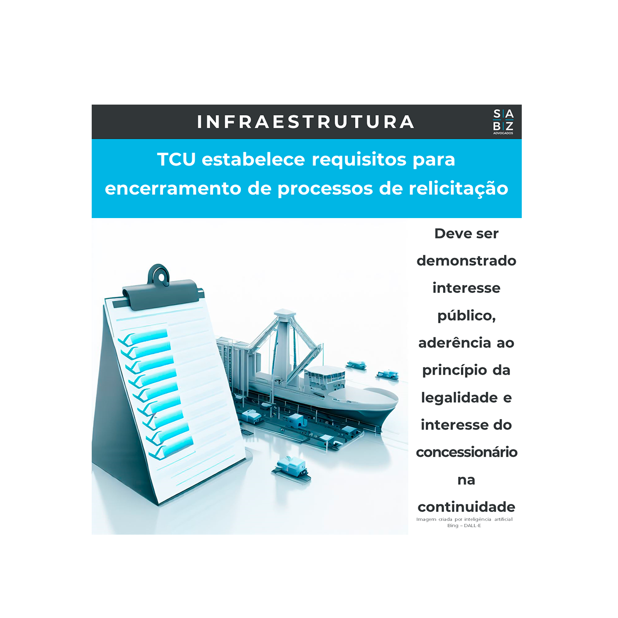 Infraestrutura - TCU estabelece requisitos para encerramento de processos de relicitação
