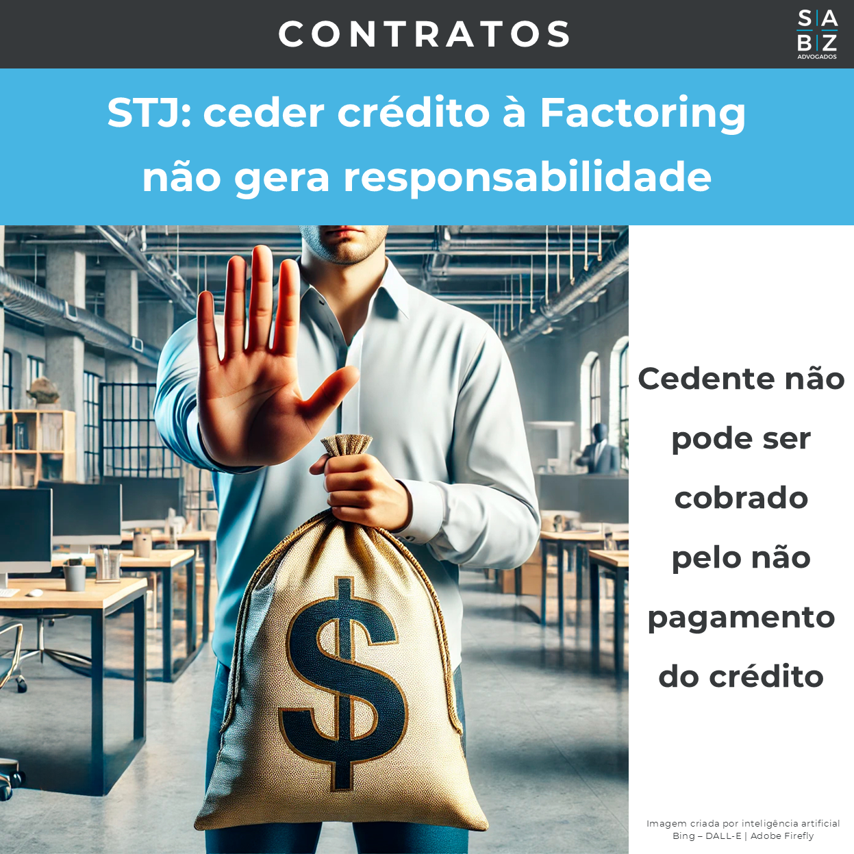 Contratos - STJ: ceder crédito à Factoring não gera responsabilidade