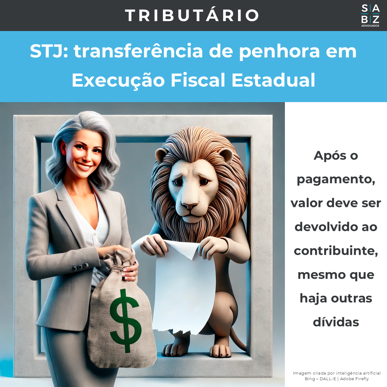 Tributário - STJ: transferência de penhora em Execução Fiscal Estadual