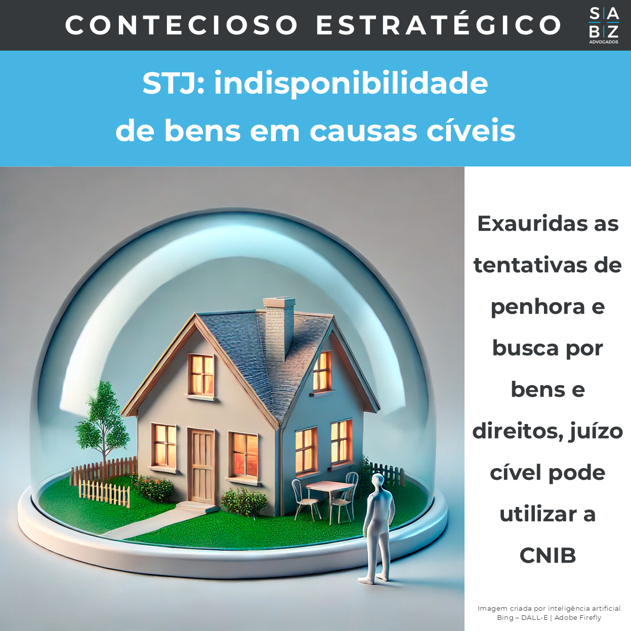 Contecioso Estratégico  - STJ: indisponibilidade de bens em causas cíveis
