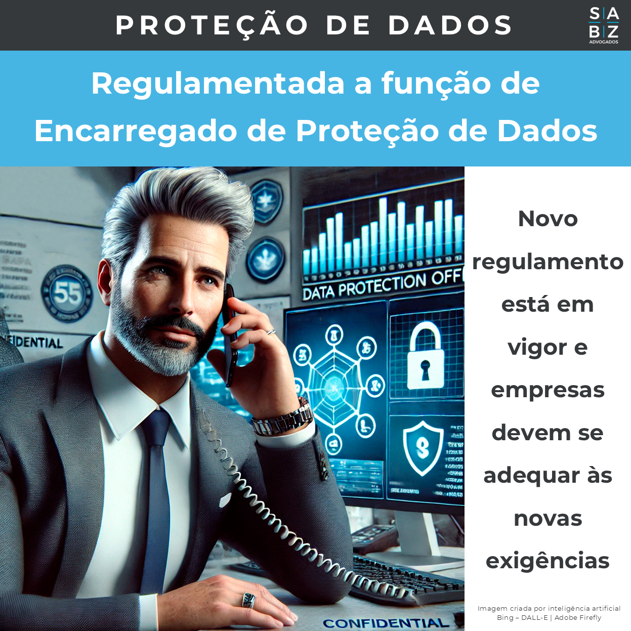 Proteção de Dados  - Regulamentada a função de Encarregado de Proteção de Dados