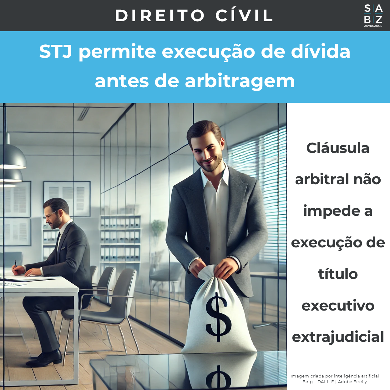 Direito Cívil  - STJ permite execução de dívida  antes de arbitragem