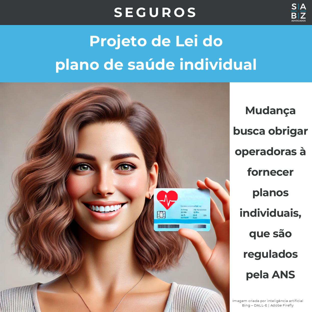 Seguros  - Projeto de Lei do plano de saúde individual