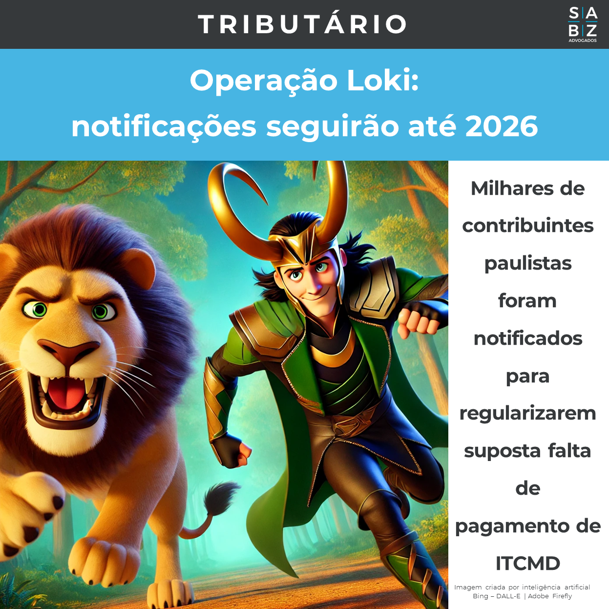 Tributário  - Operação Loki: notificações seguirão até 2026