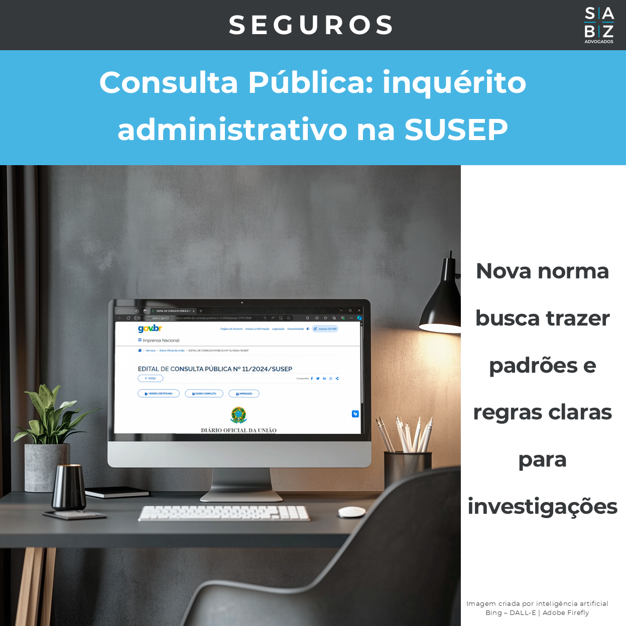 Seguros - Consulta Pública: inquérito administrativo na SUSEP