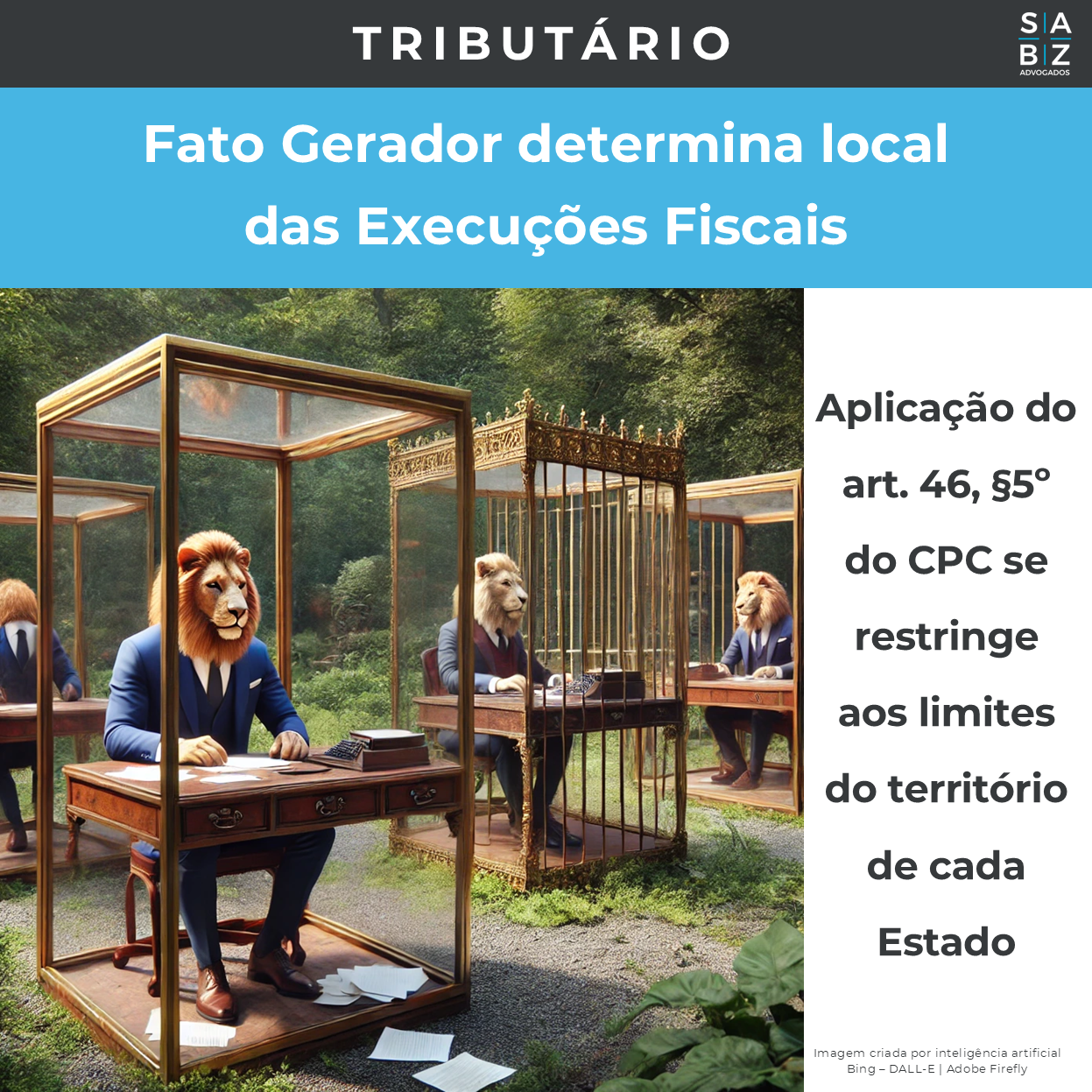 Tributário - Fato Gerador determina local das Execuções Fiscais