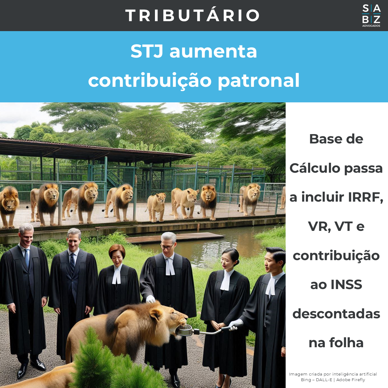 Tributário - STJ aumenta contribuição patronal