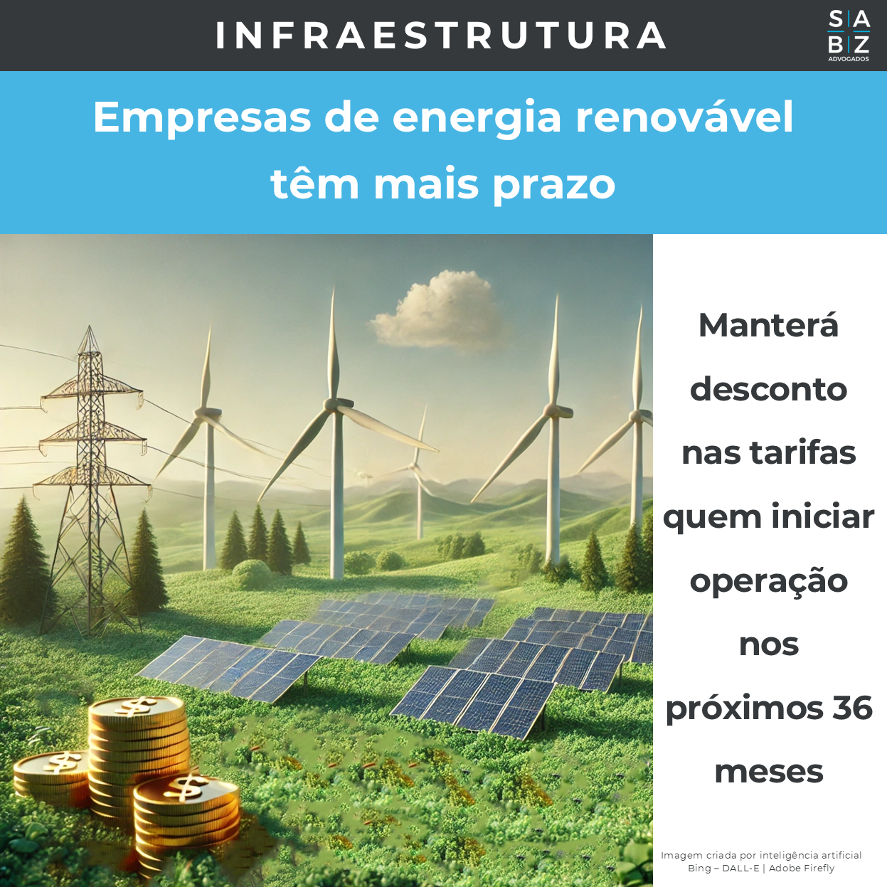 Infraestrutura - Empresas de energia renovável têm mais prazo
