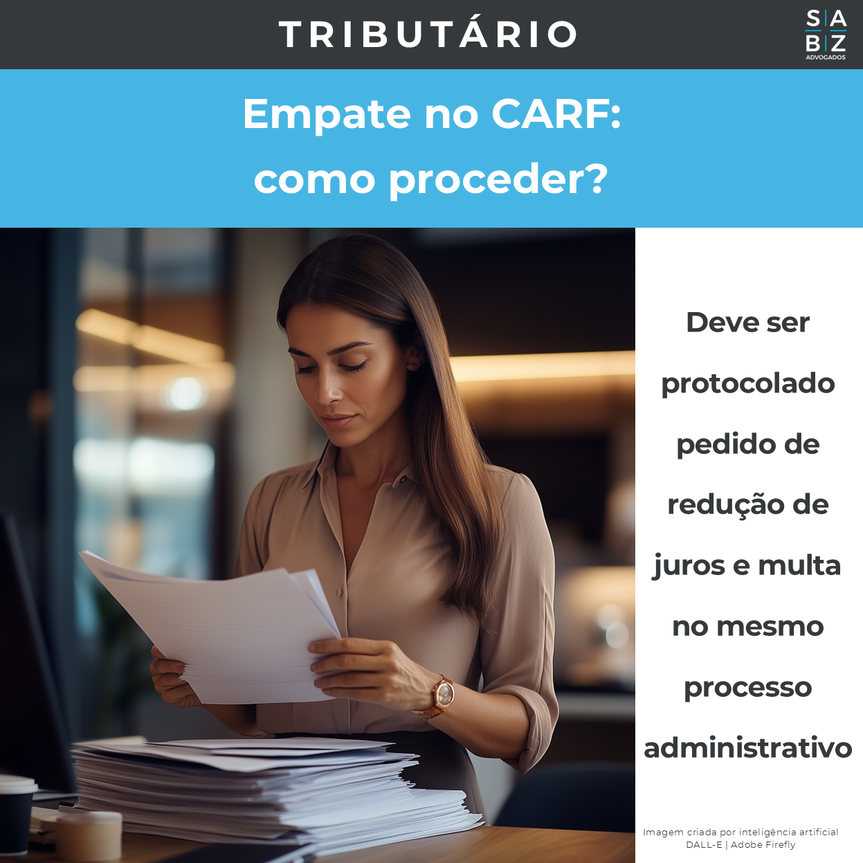 Tributário - Empate no CARF: Como proceder?