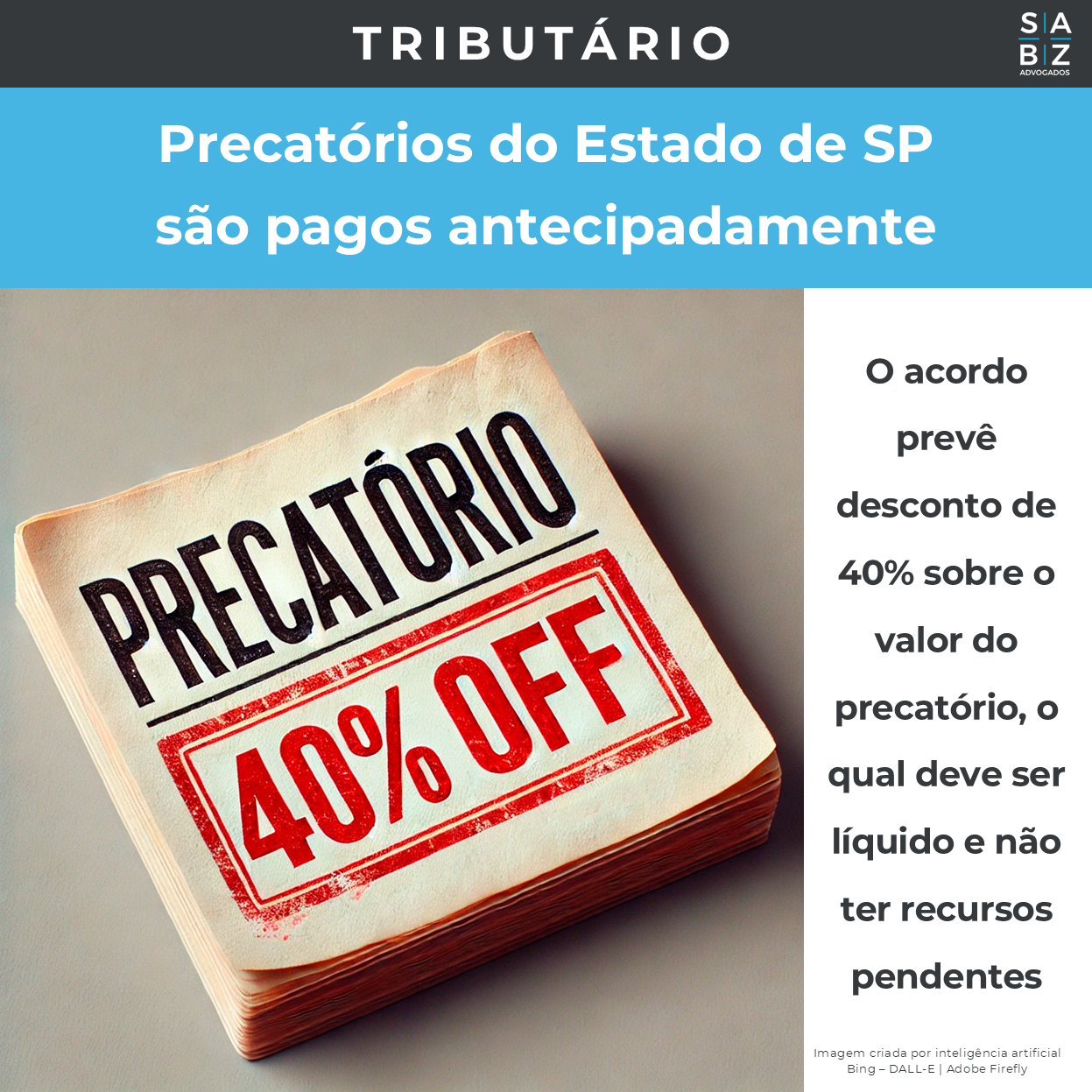 Tributário - Precatórios do Estado de SP são pagos antecipadamente