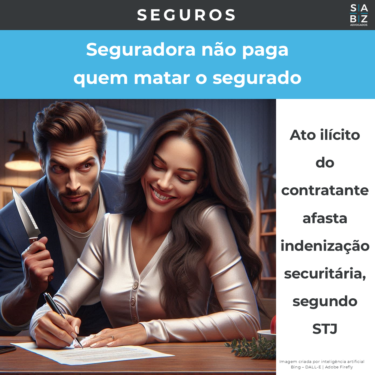 Seguros  - Seguradora não paga quem matar o segurado