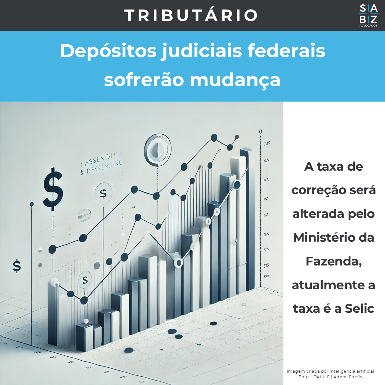 Tributário  - Depósitos judiciais federais sofrerão mudança