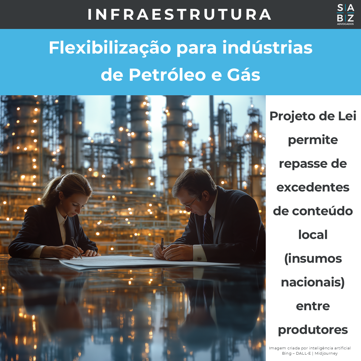 Infraestrutura - Flexibilização para indústrias de Petróleo e Gás