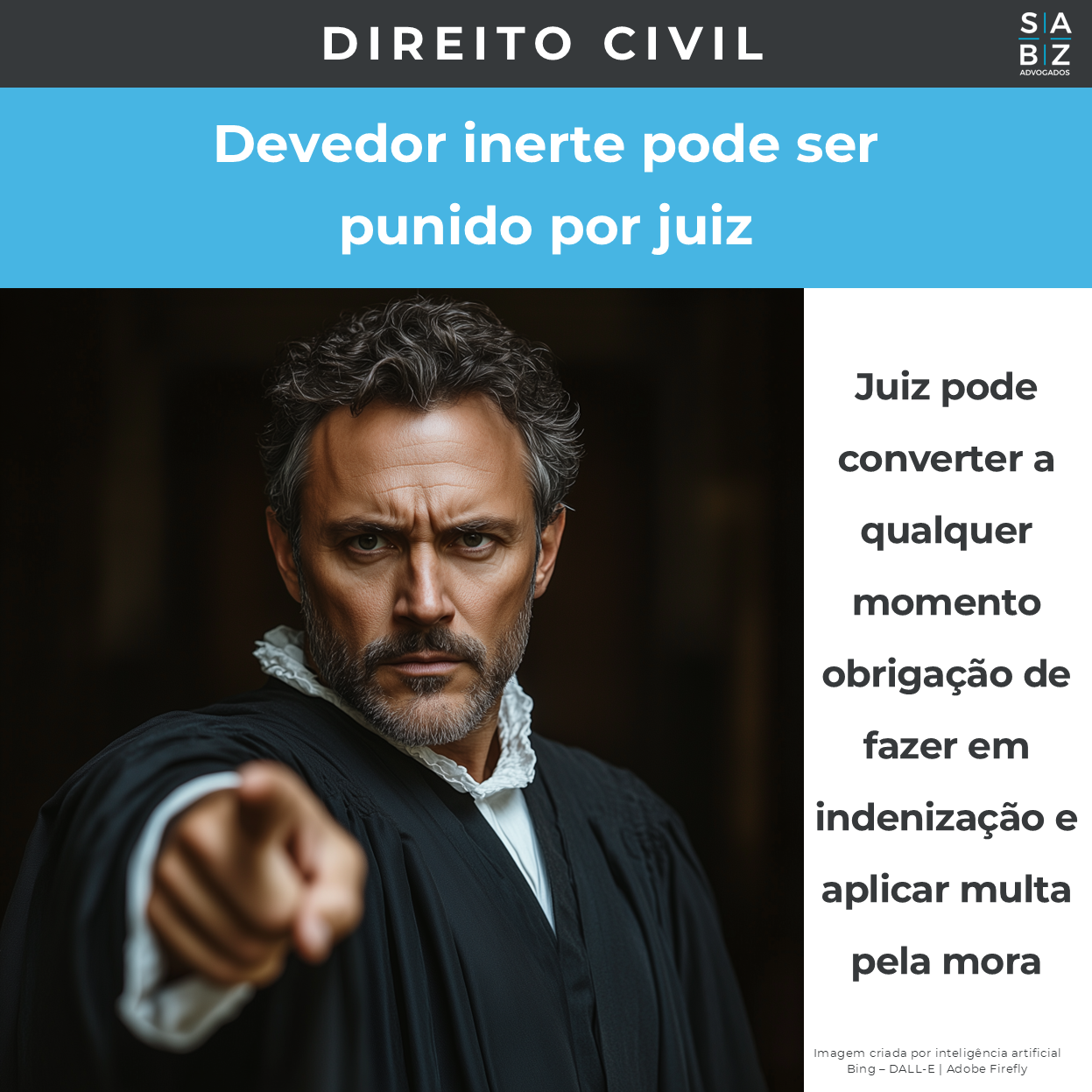 Direito Civil - Devedor inerte pode ser punido por juiz