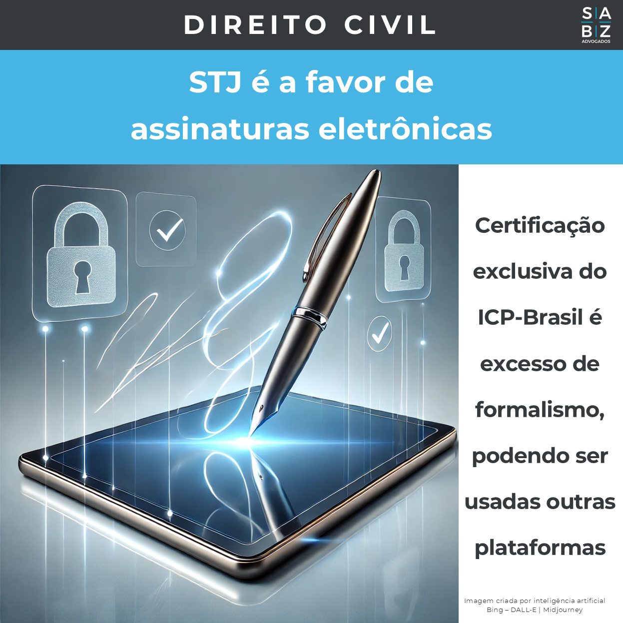Direito Civil - STJ é a favor de assinaturas eletrônicas