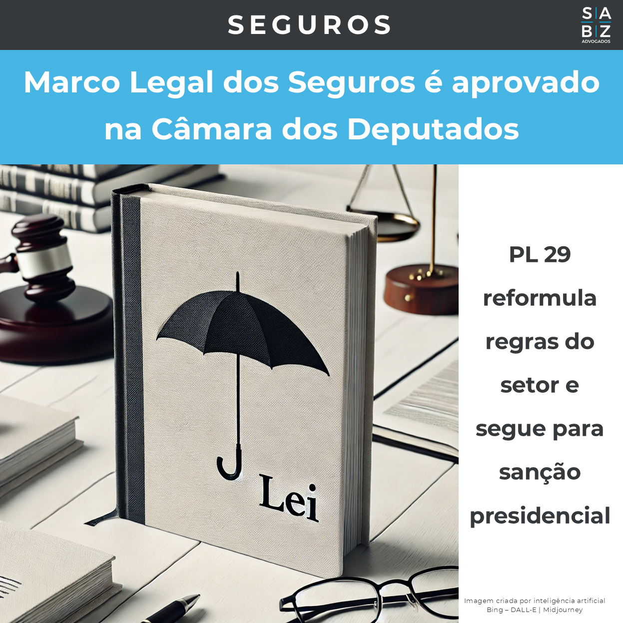 Seguros - Marco Legal dos Seguros é aprovado na Câmara dos Deputados