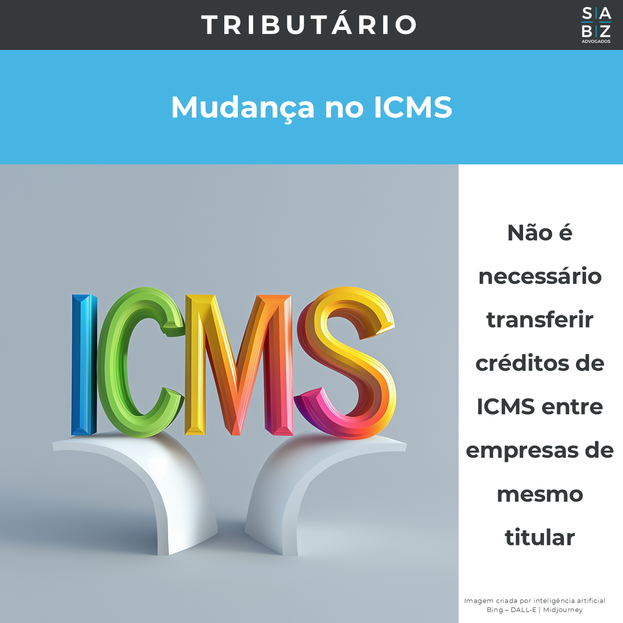 Tributário - Mudança no ICMS