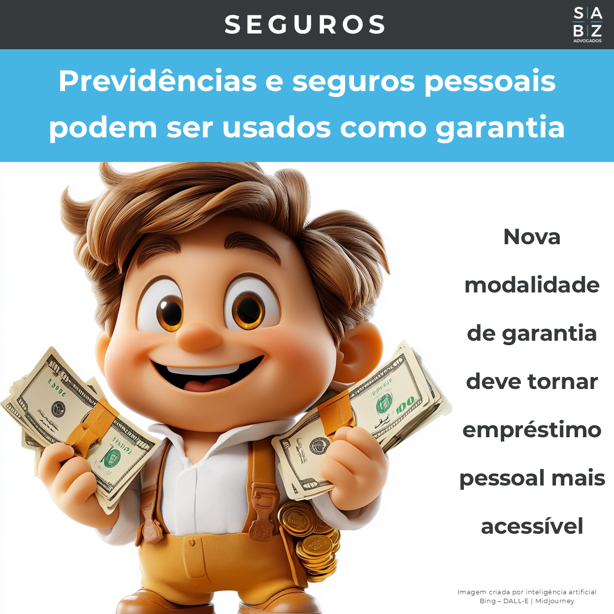 Seguros - Previdências e seguros pessoais podem ser usados como garantia