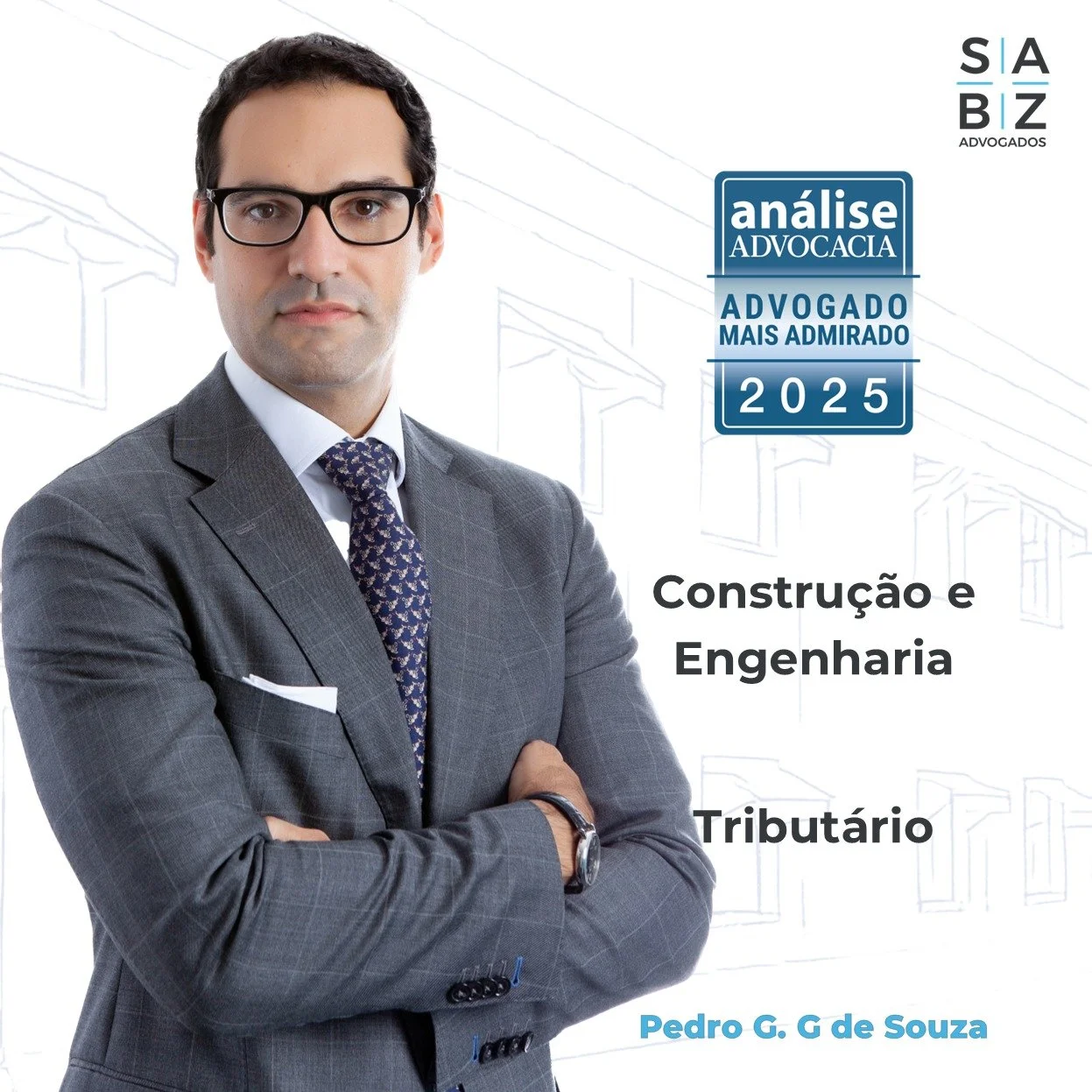 Pedro Souza |  Destaque Advogado mais admirado 2025