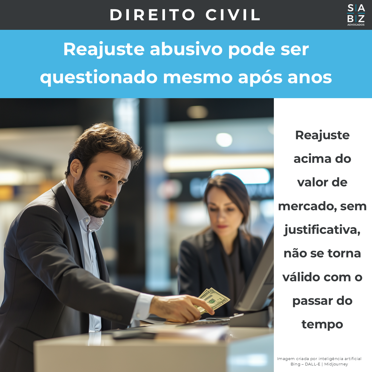 Direito Civil - Reajuste abusivo pode ser questionado mesmo após anos