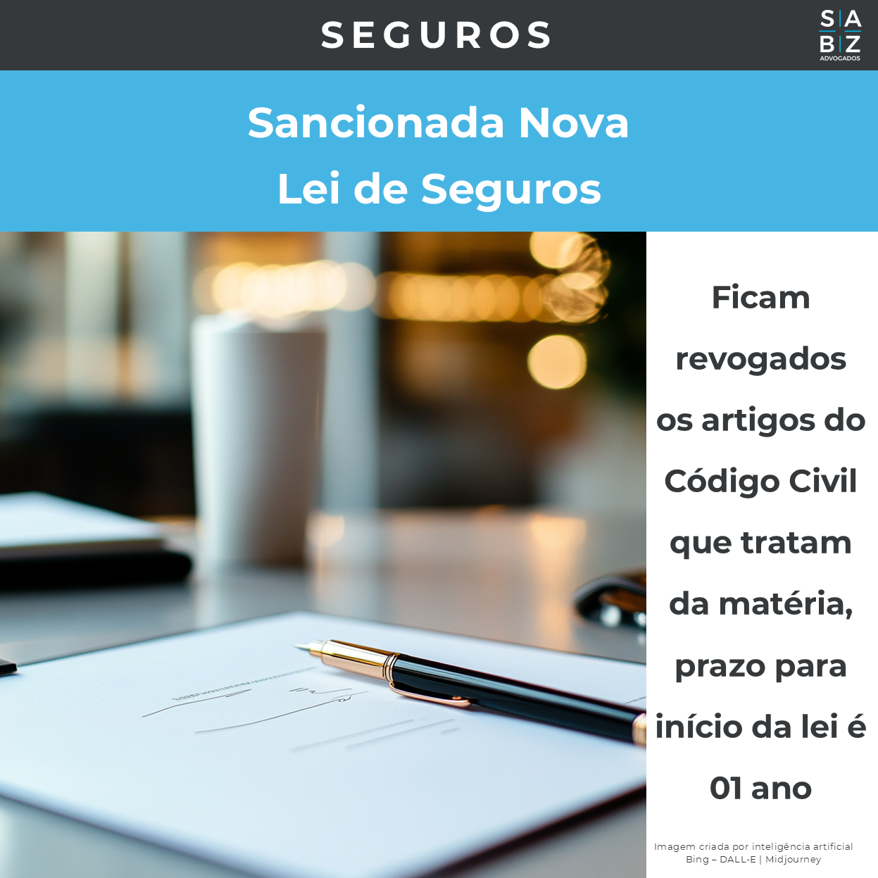 Seguros - Sancionada Nova Lei de Seguros