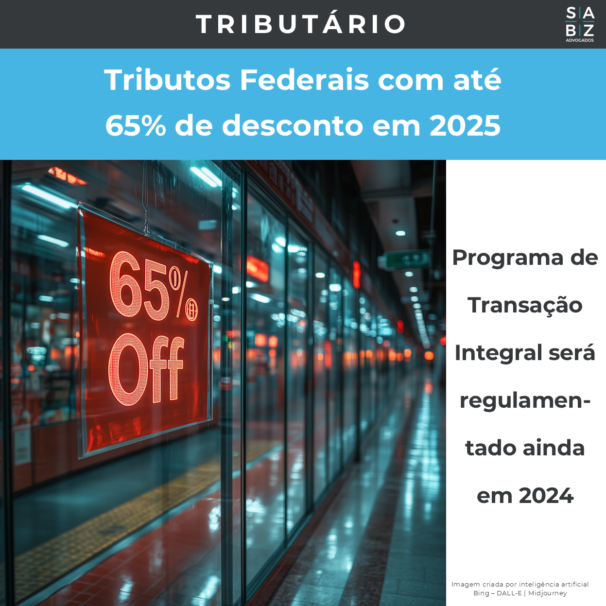 Tributário - Tributos Federais com até 65% de desconto em 2025