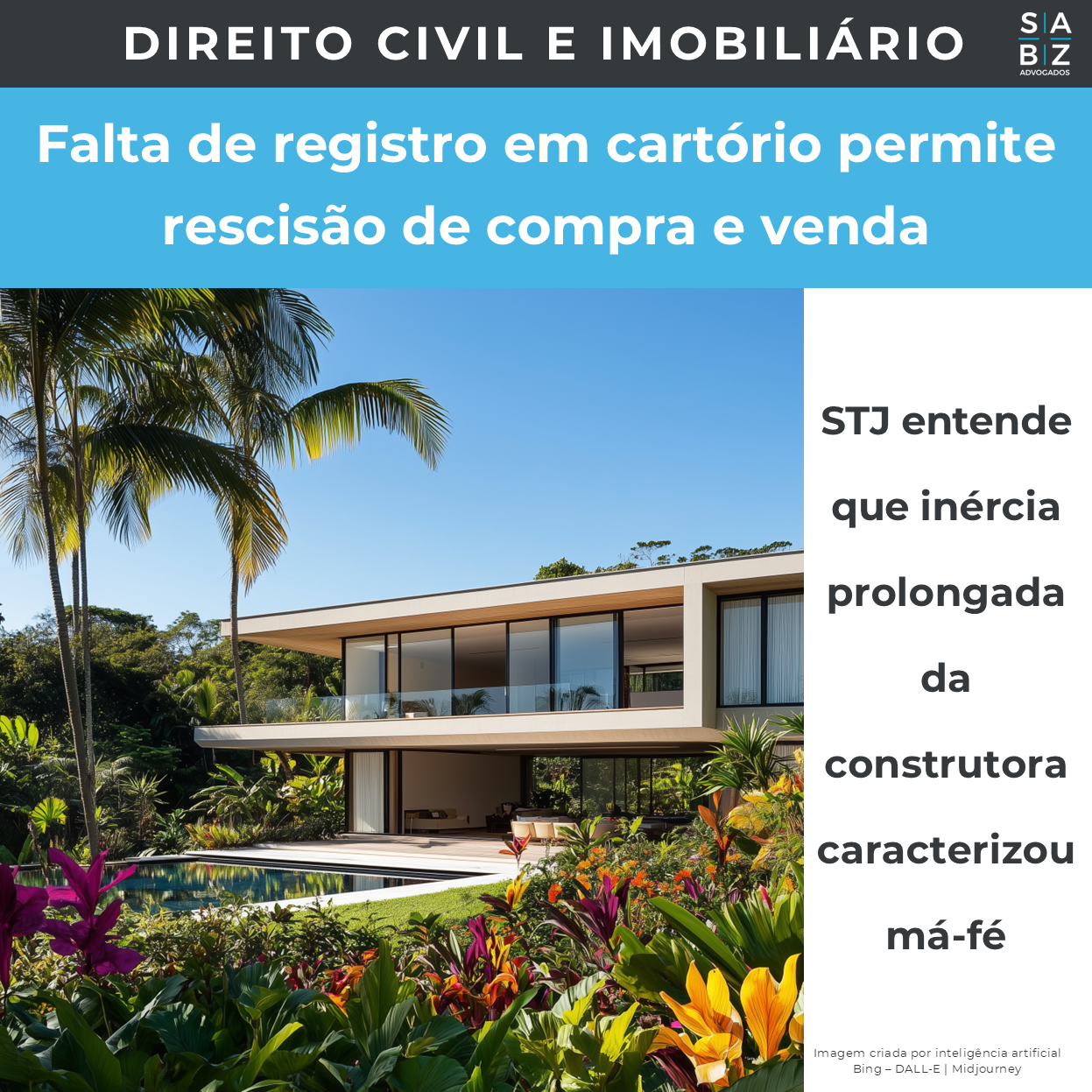 Direito Civil e Imobiliário - Falta de registro em cartório permite rescisão de compra e venda