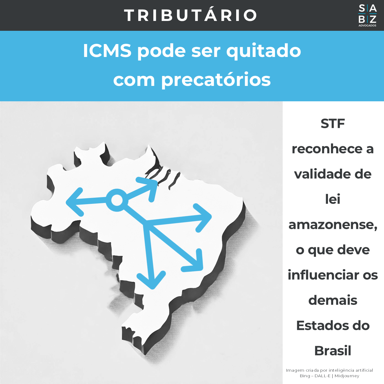 Tributário - ICMS pode ser quitado com precatórios