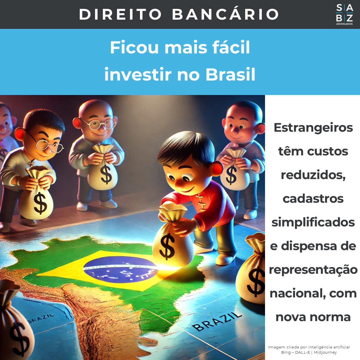 Direito Bancário - Ficou mais fácil investir no Brasil
