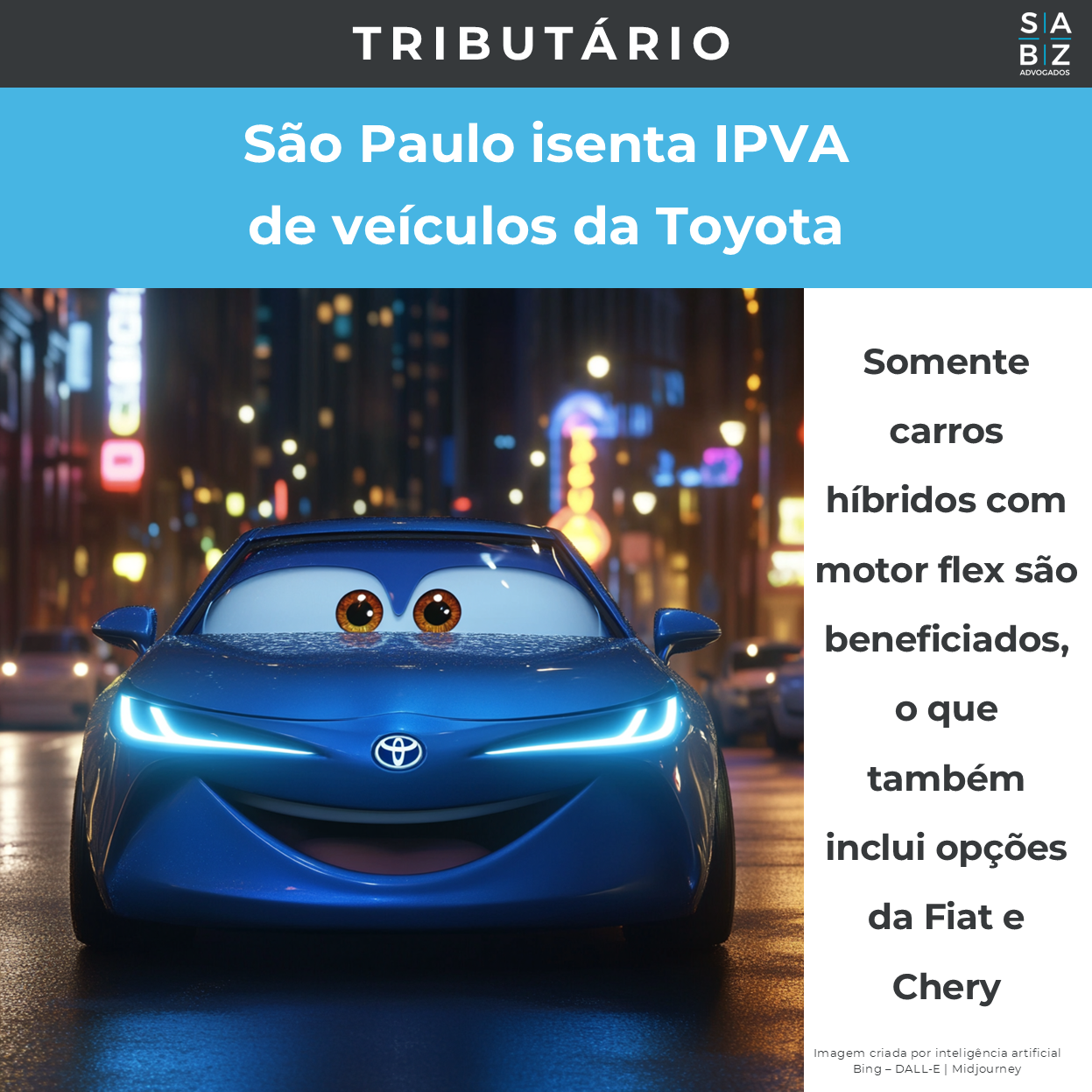 Tributário - São Paulo isenta IPVA de veículos da Toyota