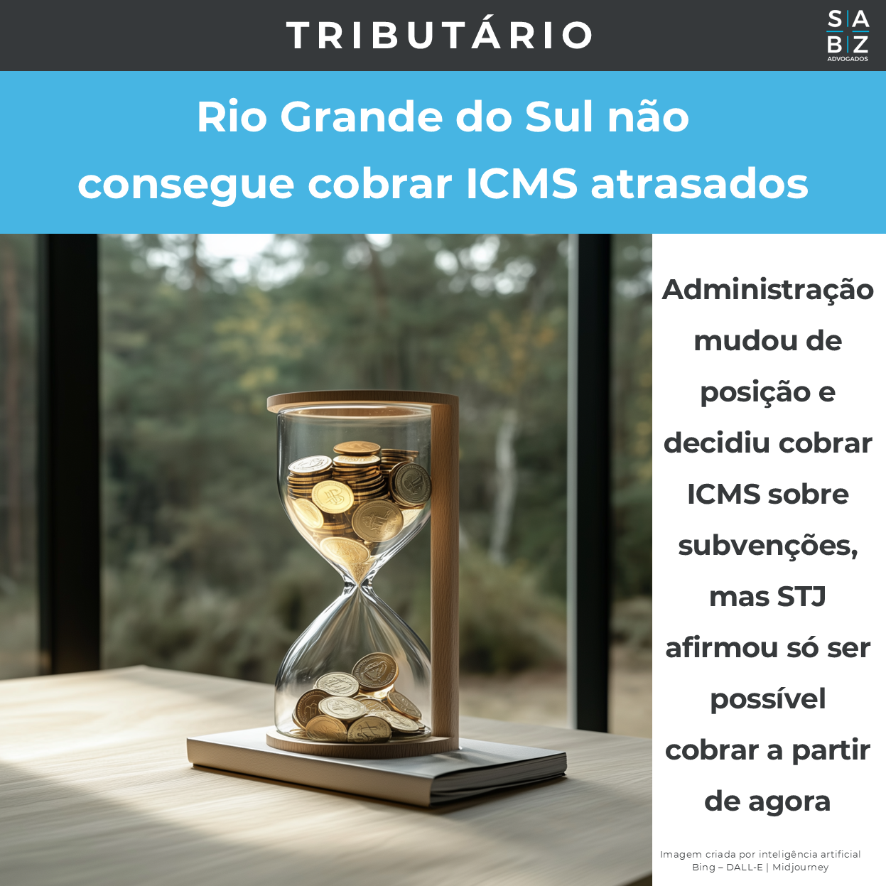 Tributário - Mudança de orientação da administração tributária não se aplica ao passado