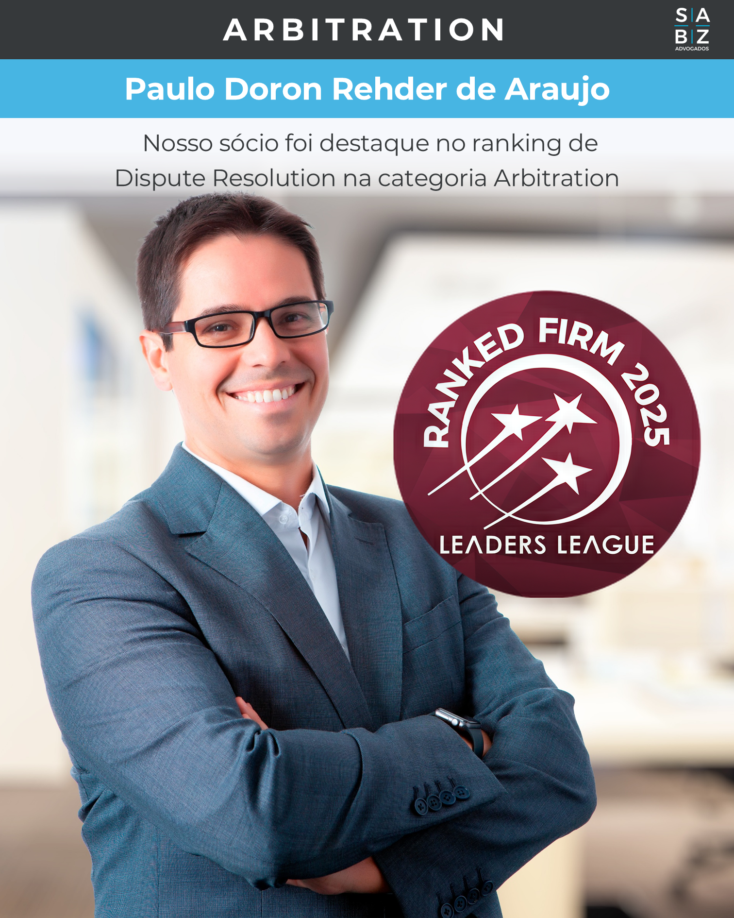 Paulo Araujo | Destaque Leaders League 2025 Arbitration