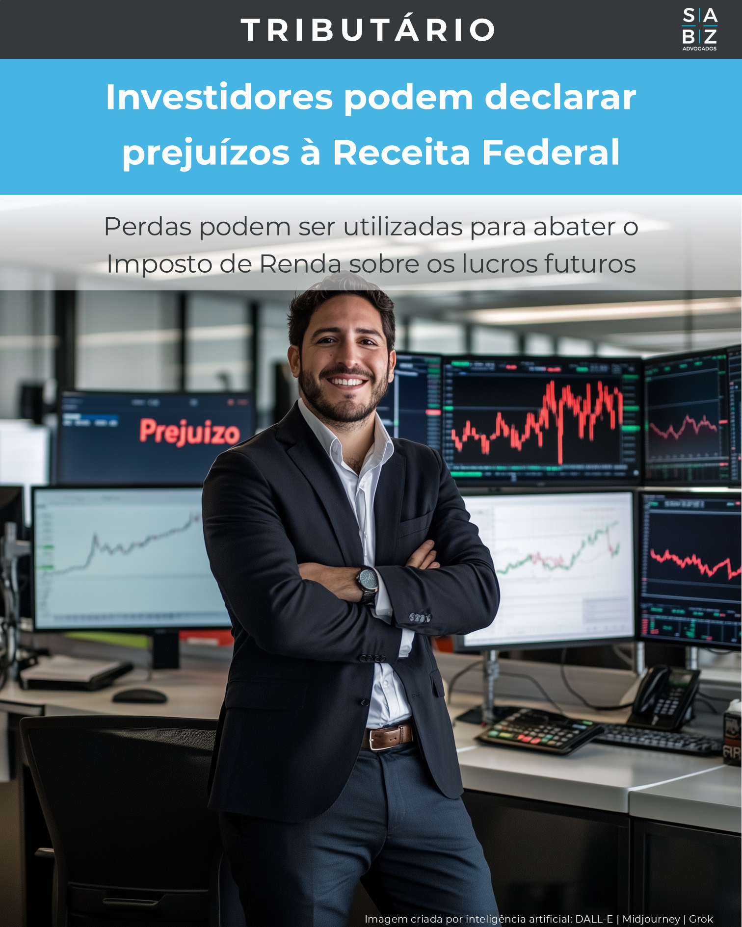 Tributário - Investidores podem declarar prejuízos à Receita Federal