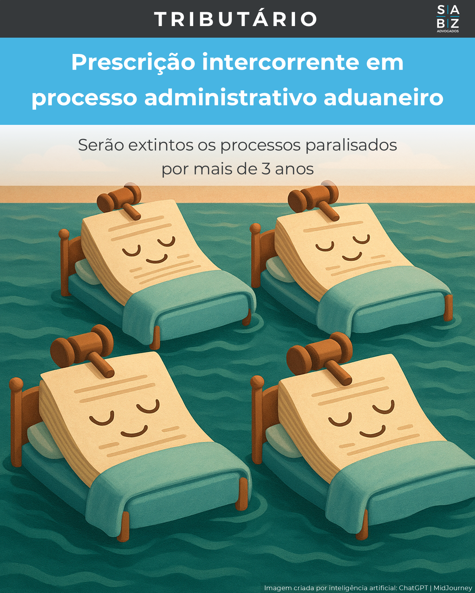 Tributário - Prescrição intercorrente em processo administrativo aduaneiro