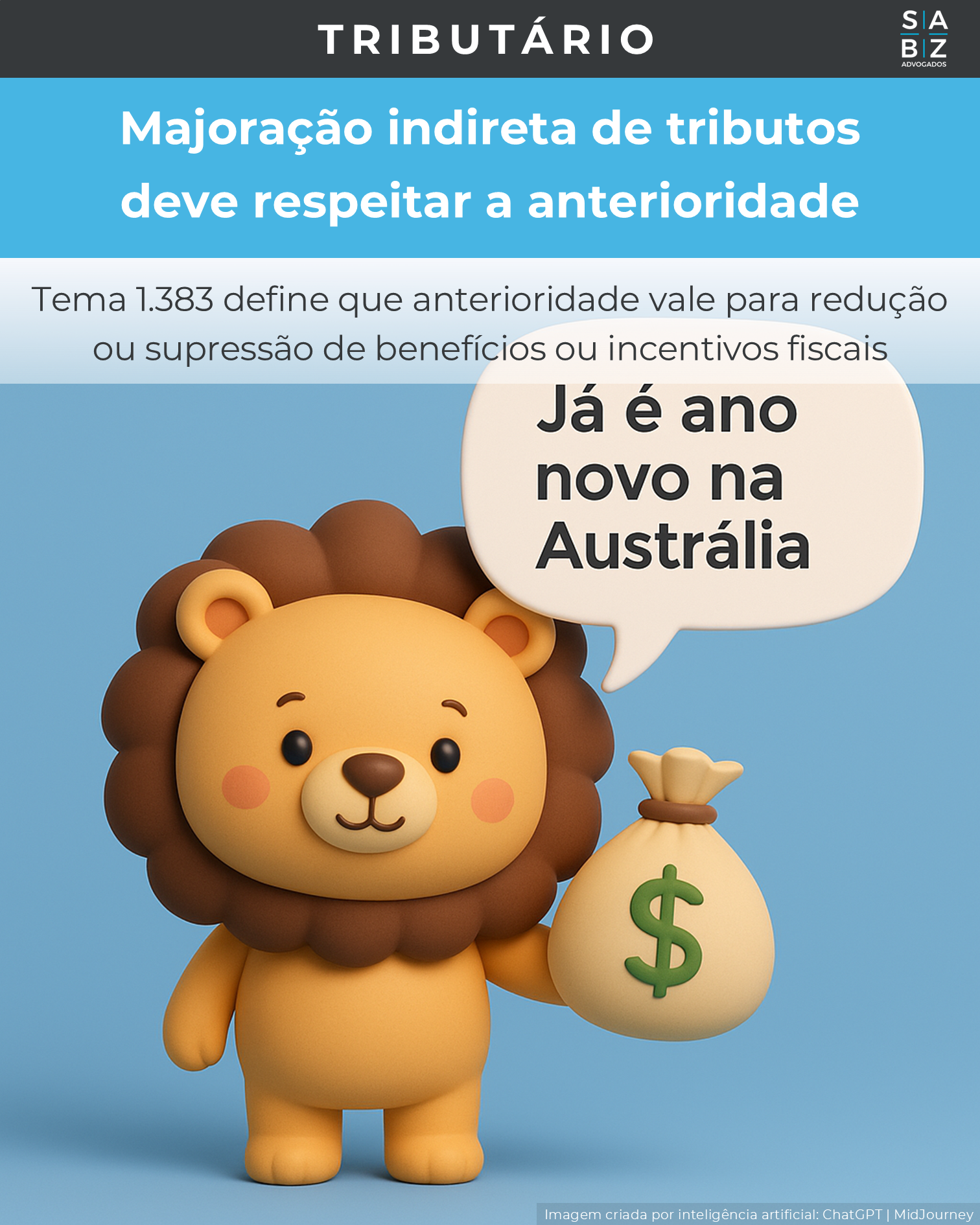 Tributário - Majoração indireta de tributos deve respeitar a anterioridade