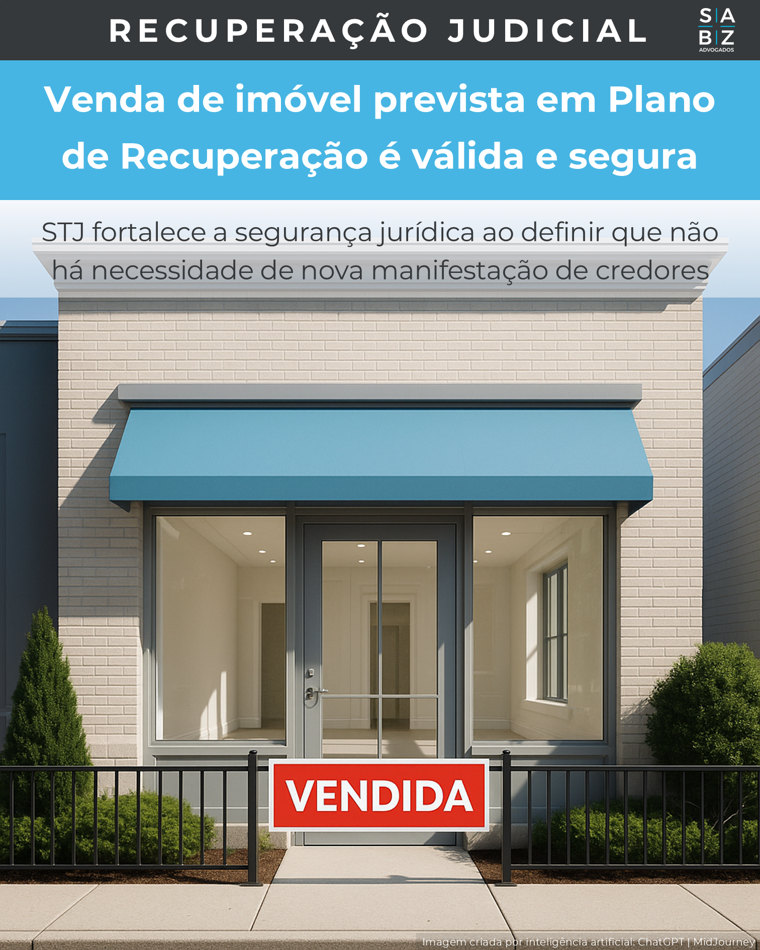 Recuperação Judicial - Venda de imóvel prevista em Plano de Recuperação é válida e segura