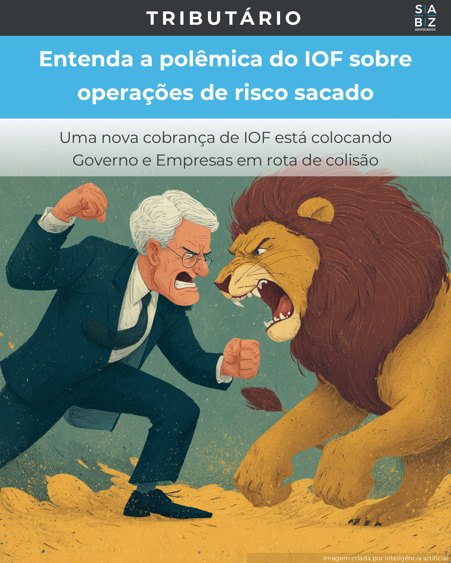 Tributário - Entenda a polêmica do IOF sobre operações de risco sacado