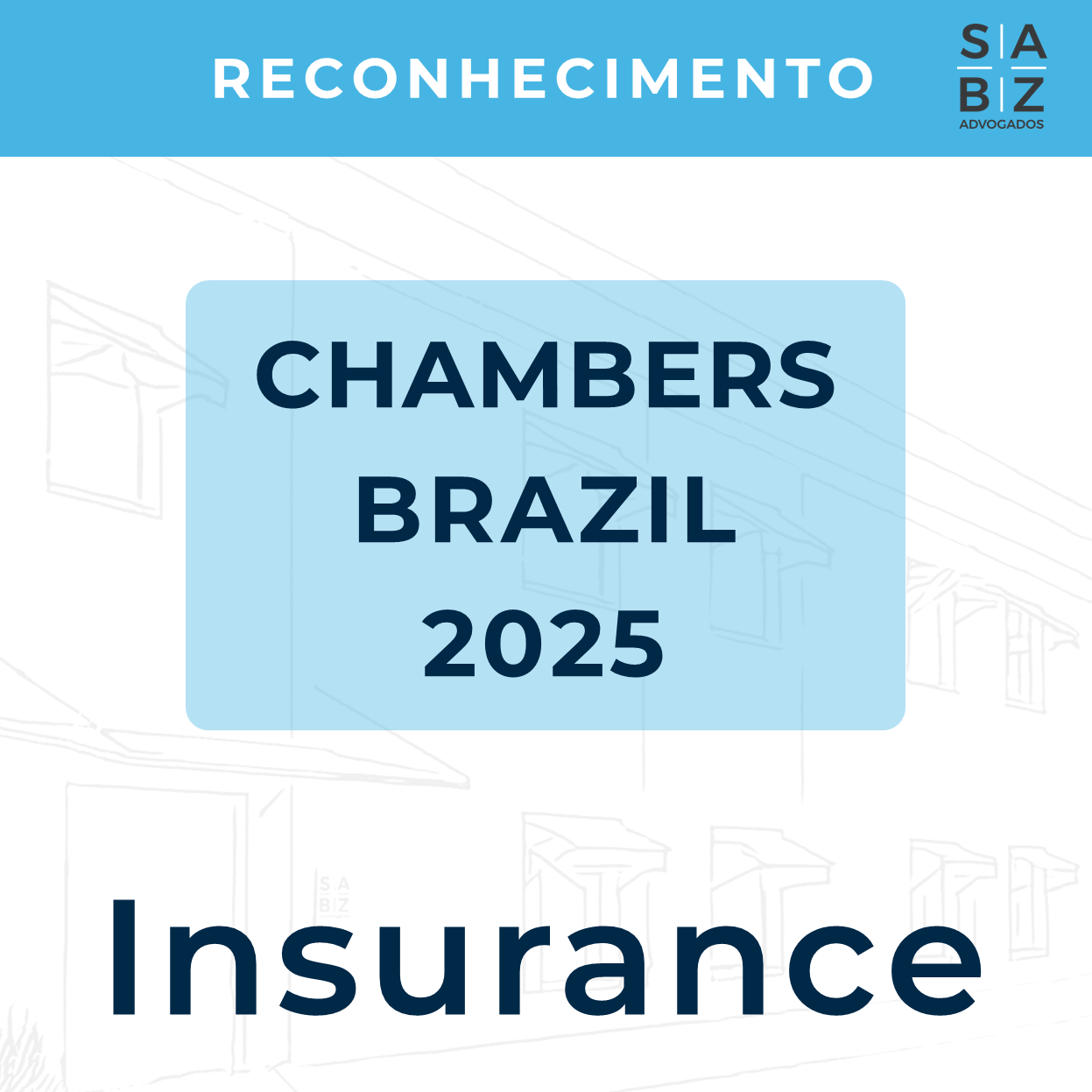 Reconhecimento SABZ | Chambers Brazil 2025: Seguros