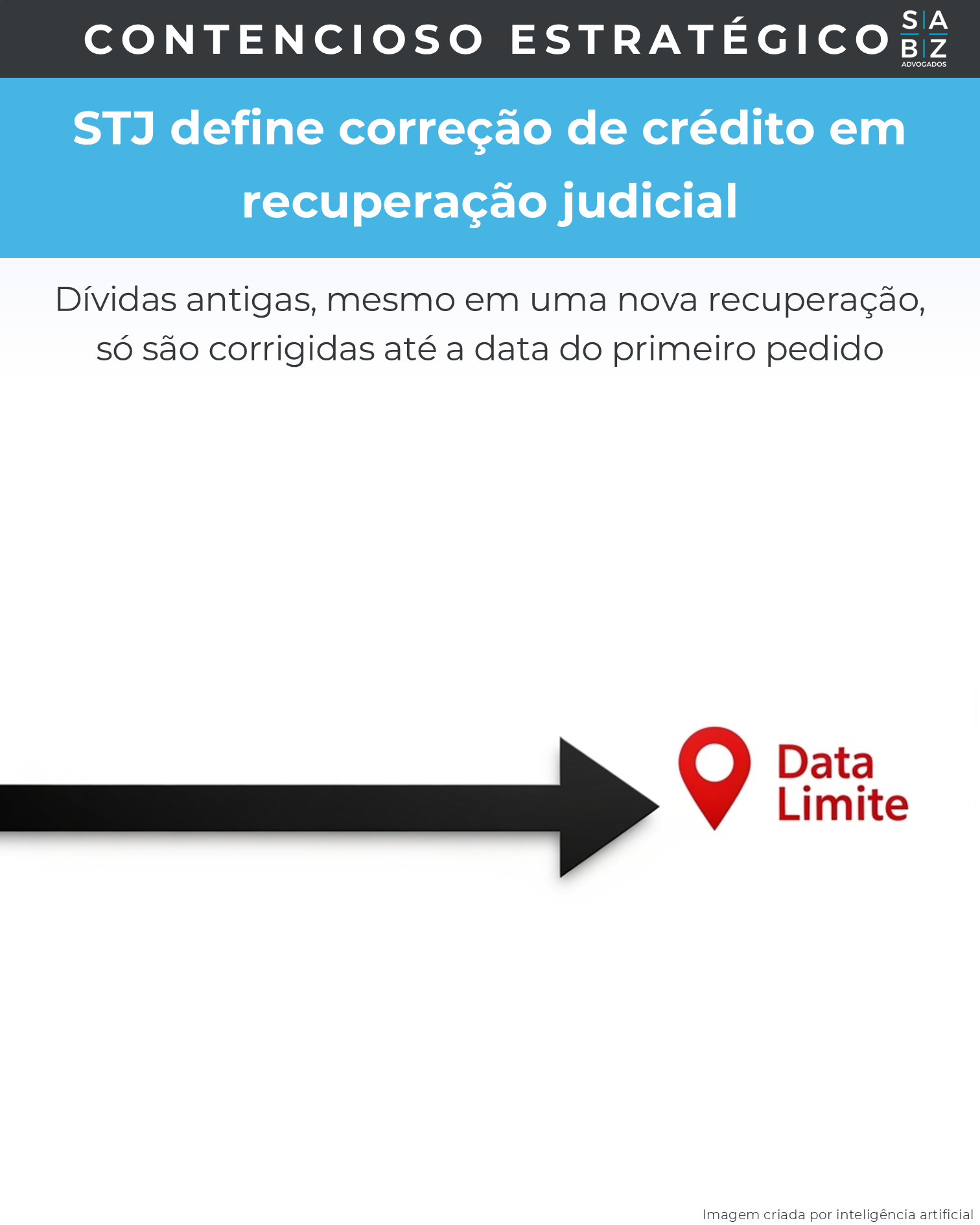 Contencioso Estratégico - STJ define correção de crédito em recuperação judicial