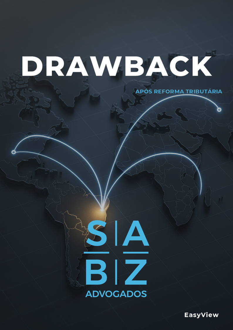 Novo Livro - Reforma Tributária: EasyView | Cap. 4 Drawback