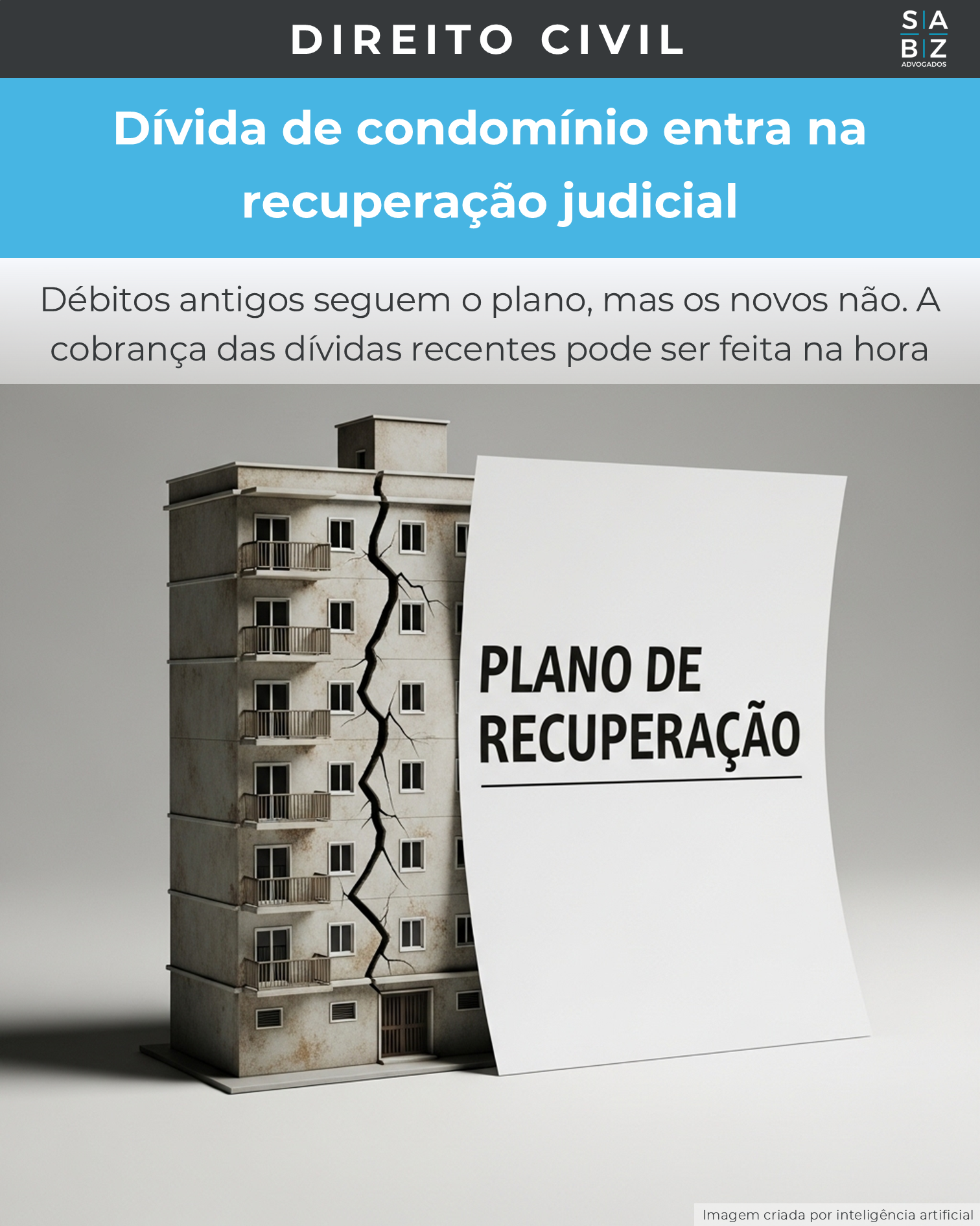 Direito Civil - Dívida de condomínio entra na recuperação judicial