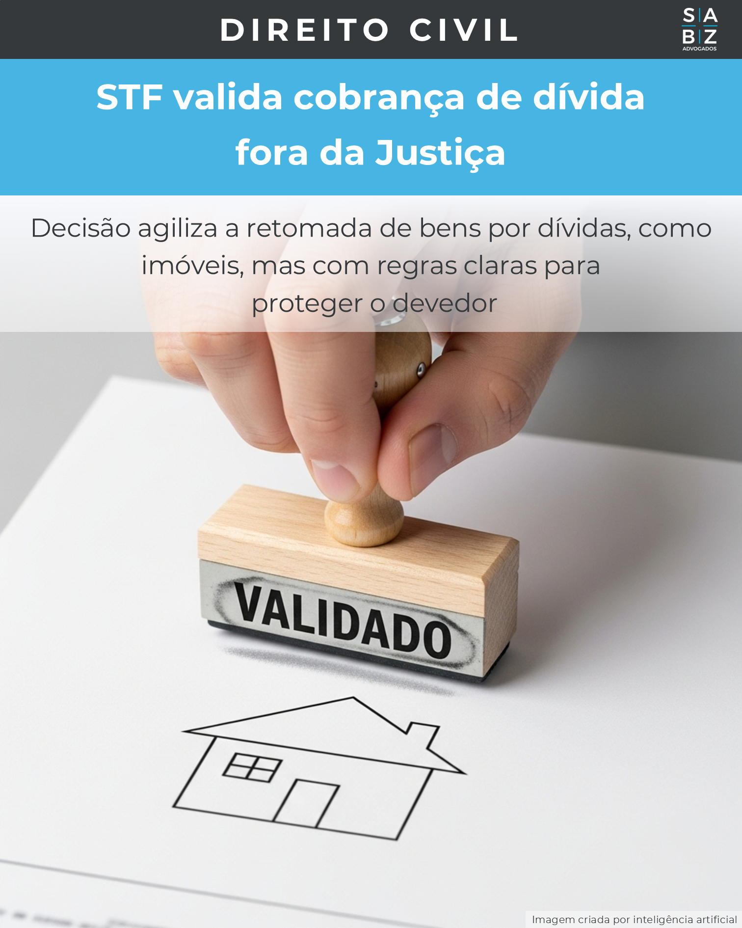 Direito Civil - STF valida cobrança de dívida  fora da Justiça