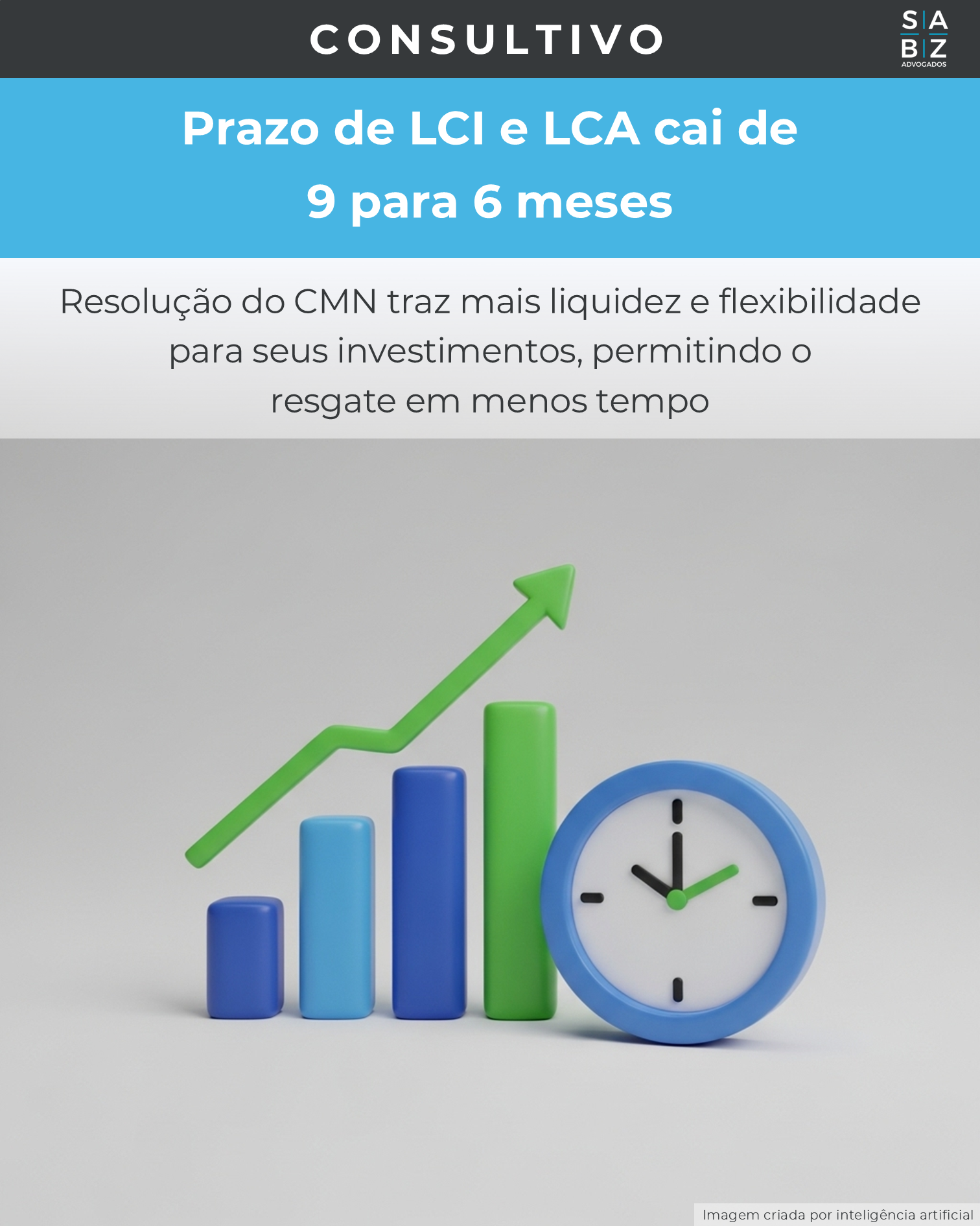 Consultivo - Prazo de LCI e LCA cai de  9 para 6 meses