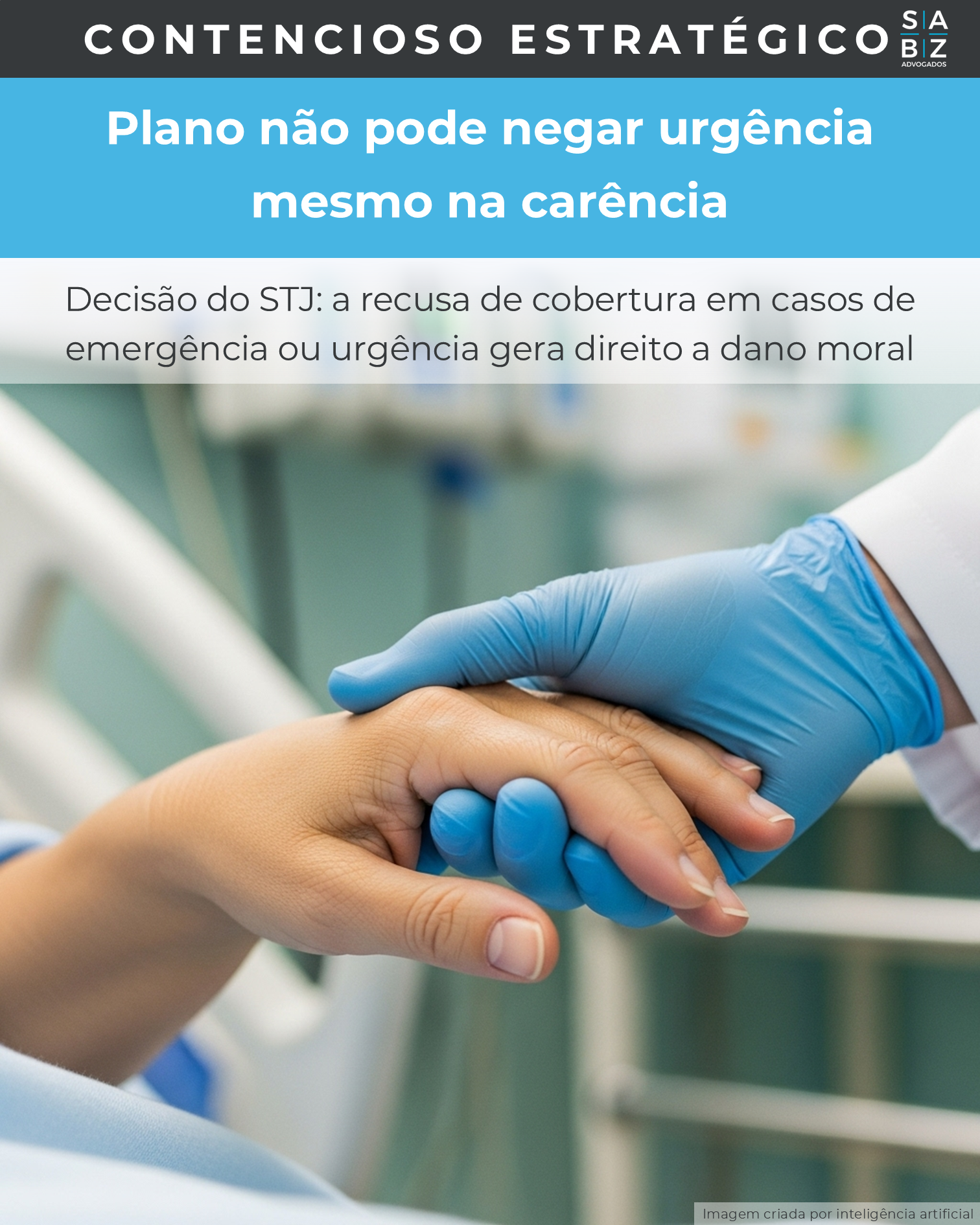 Contencioso Estratégico - Plano não pode negar urgência mesmo na carência
