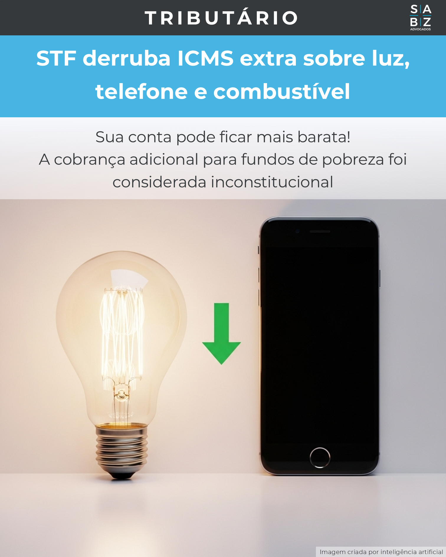 Tributário - STF derruba ICMS extra sobre luz, telefone e combustível
